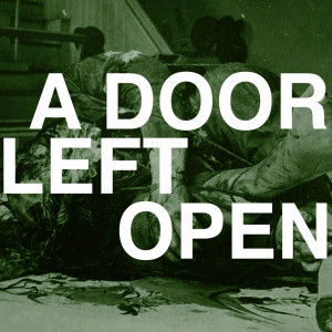 ORTHODOX - A DOOR LEFT OPEN (COLOURED VINYL)