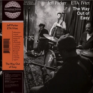 PARKER, JEFF AND ETA IVTET - THE WAY OUT OF EASY