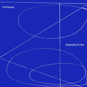 PHI-PSONICS - EXPANDING TO ONE