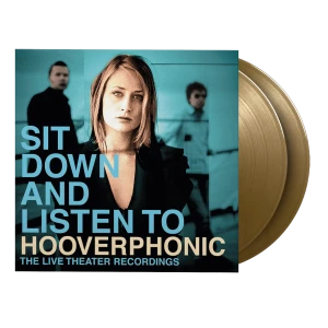 HOOVERPHONIC - SIT DOWN AND LISTEN TO (GOLD VINYL)