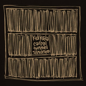 KID KOALA - CARPAL TUNNEL SYNDROME (25TH ANNIV. LP+FLEXIDISC)