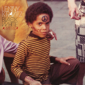 KRAVITZ, LENNY - BLACK AND WHITE AMERICA (ROCKTOBER 2025)