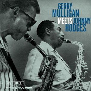 MULLIGAN, GERRY - GERRY MULLIGAN MEETS JOHNNY HODGES (ACOUSTIC SOUNDS)
