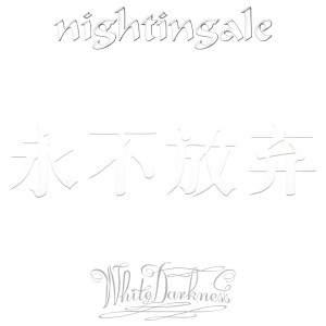 NIGHTINGALE - WHITE DARKNESS (RE-ISSUE)