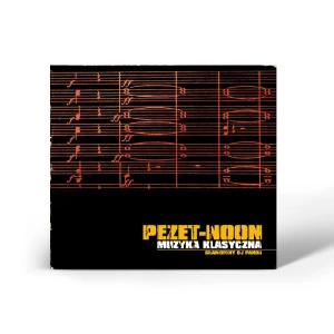 PEZET/ NOON - MUZYKA KLASYCZNA