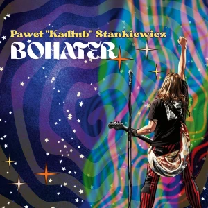 STANKIEWICZ, PAWEŁ „KADŁUB” - BOHATER
