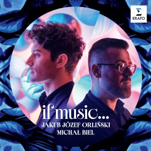 ORLIŃSKI, JAKUB JÓZEF/ BIEL, MICHAŁ - IF MUSIC