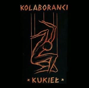 KOLABORANCI - KUKIEŁ