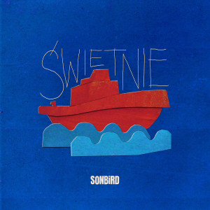 SONBIRD - ŚWIETNIE