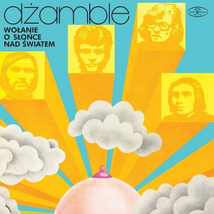 DZAMBLE - WOLANIE O SLONCE NAD SWIATEM