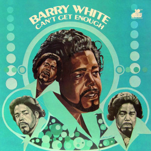 WHITE, BARRY - CAN'T GET ENOUGHT