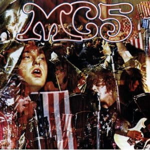 MC5 - KICK OUT THE JAMS