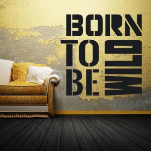 Szablon malarski 02X 23 born to be wild 1706 - samoprzylepny