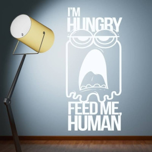 Szablon malarski 02X 01 I am hungry feed me human 1911