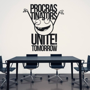 Szablon malarski 02X 04 procrastinators unite tomorrow 1912