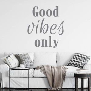 Naklejka dekoracyjna Good vibes only 2510