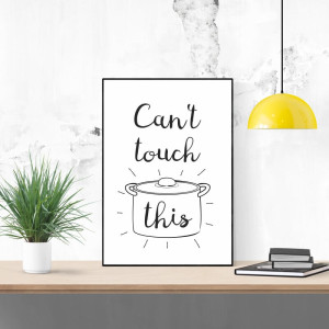 Plakat Can't touch this 235