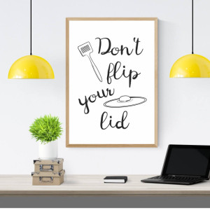 Plakat Don't flip your lid 238