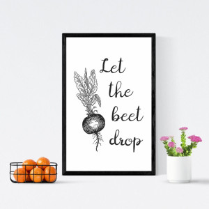 Plakat Let the beet drop 248