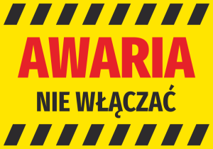 Naklejka Awaria, nie włączać