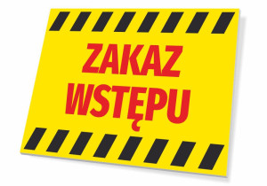 Tabliczka BHP Zakaz wstępu