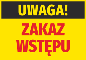 Naklejka BHP Zakaz wstępu