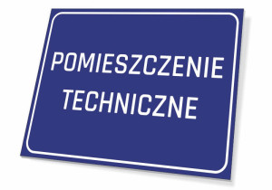 Tabliczka BHP Pomieszczenie techniczne