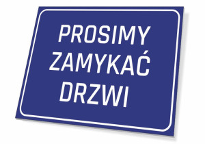 Tabliczka Prosimy zamykać drzwi T072
