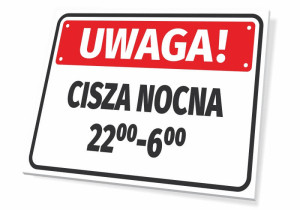Tabliczka Uwaga, Cisza nocna 22-6