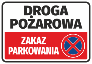 Naklejka BHP Droga pożarowa - zakaz parkowania