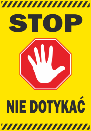 Naklejka BHP Stop - nie dotykać