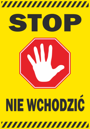 Naklejka BHP Stop, nie wchodzić