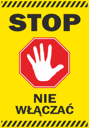 Naklejka BHP Stop, nie włączać