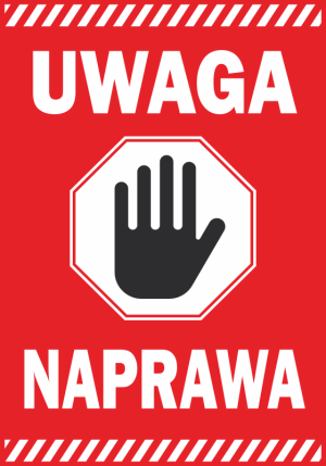 Naklejka BHP Uwaga naprawa