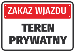 Naklejka Zakaz wjazdu, teren prywatny