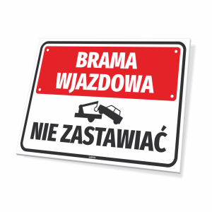 Tabliczka Brama wjazdowa - nie zastawiać