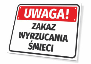 Tabliczka Zakaz wyrzucania śmieci
