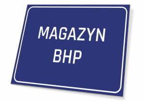 Tabliczka BHP Magazyn