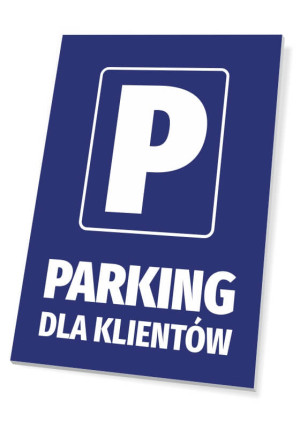 Tabliczka parkingowa Parking dla klientów