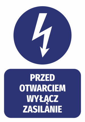 Naklejka BHP Przed otwarciem wyłącz zasilanie