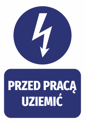 Naklejka Przed pracą uziemić