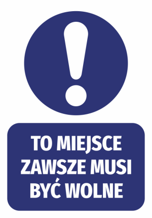 Naklejka To miejsce zawsze musi być wolne