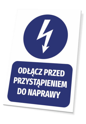 Tabliczka BHP Odłącz przed przystąpieniem do naprawy