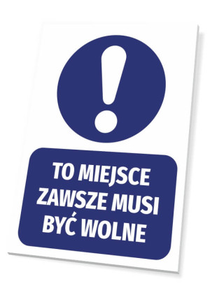 Tabliczka To miejsce zawsze musi być wolne