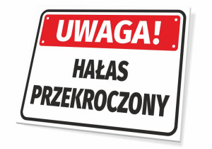 Tabliczka BHP Uwaga! Hałas przekroczony
