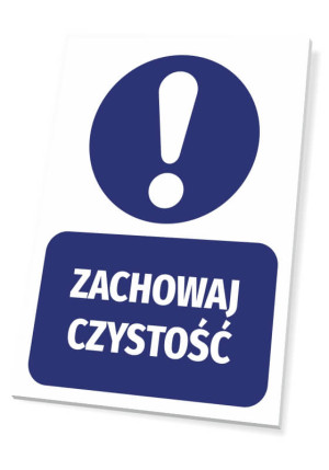 Tabliczka BHP Zachowaj czystość