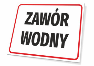 Tabliczka BHP Zawór wodny