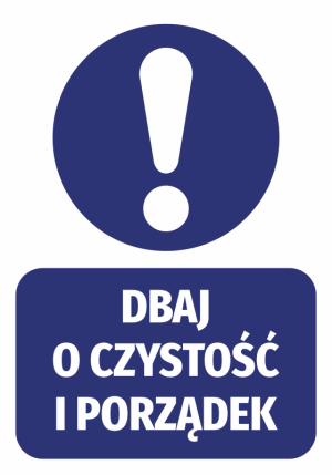 Naklejka Dbaj o czystość i porządek