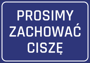 Naklejka Prosimy zachować ciszę