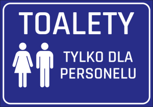 Naklejka Toalety tylko dla personelu